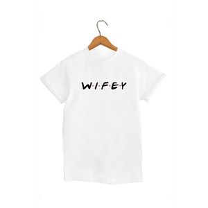 Wifey T Shirt